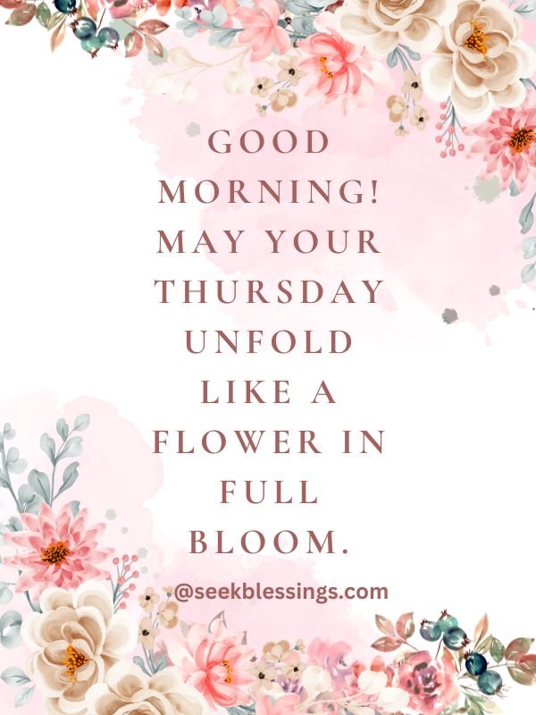 Thursday Morning Blessings with flowers