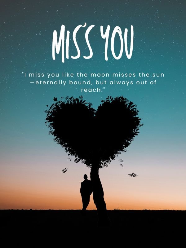 Romantic I Miss You Quotes for Him