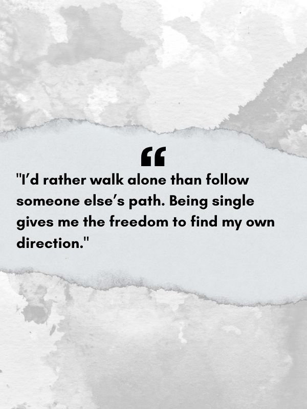 Empowering Being Single Quotes