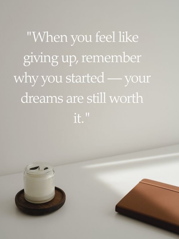 Study Quotes for Students Who Feel Like Giving Up