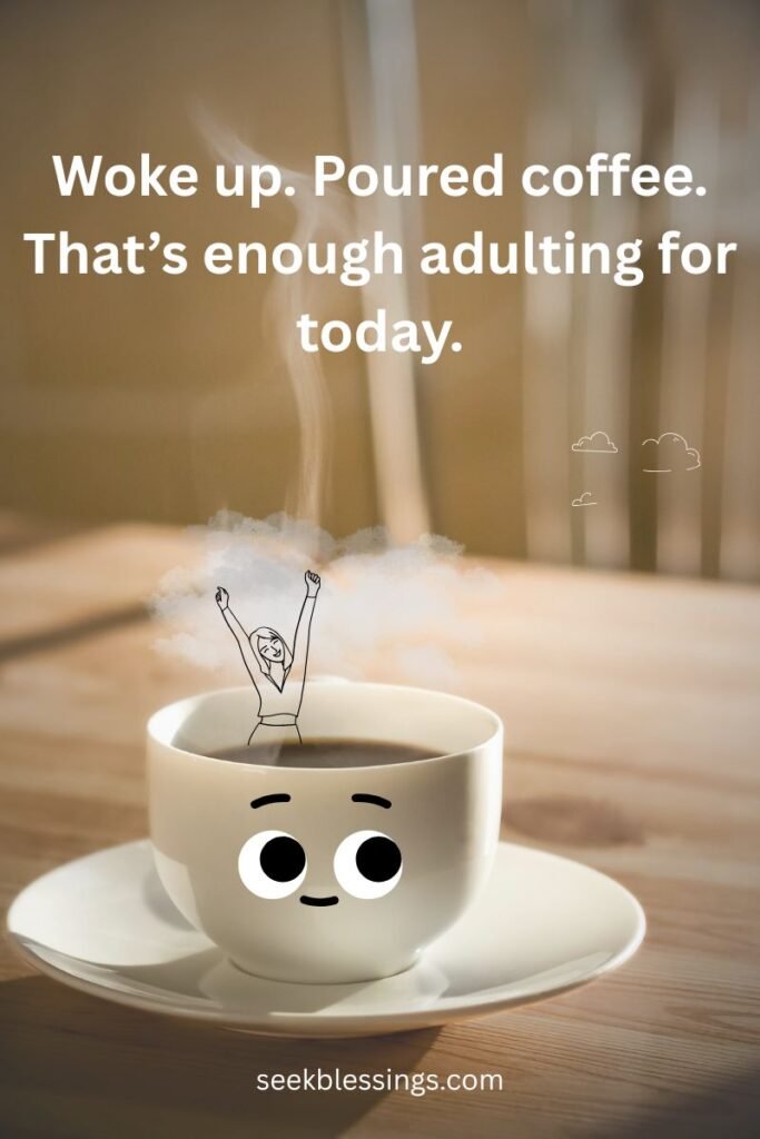 Funny Coffee Captions for Instagram