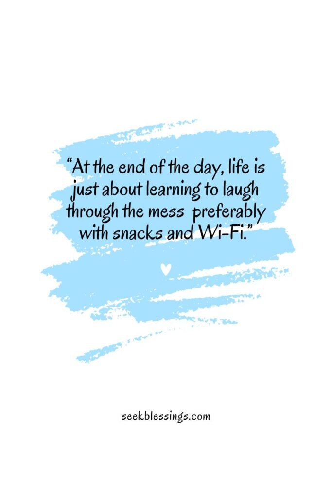 funny quotes about life