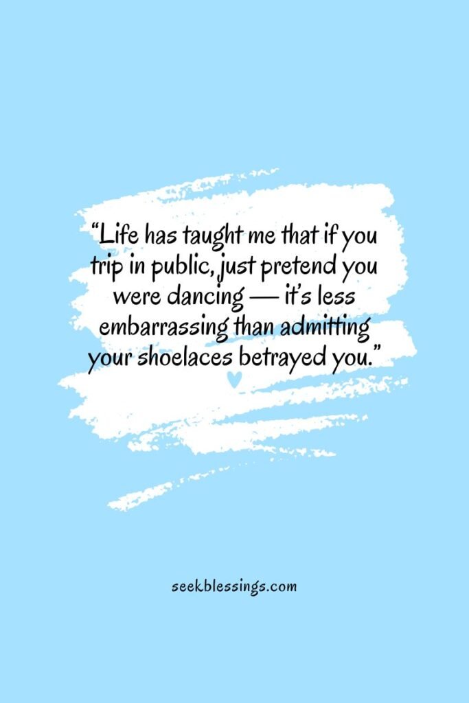 funny quotes about life