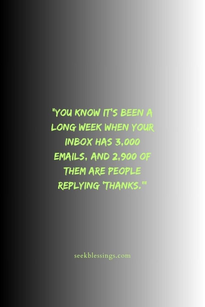 Office Life & End-of-Week Humor funny work quotes