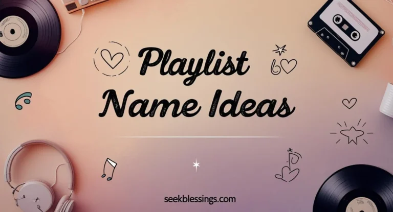 Playlist name ideas
