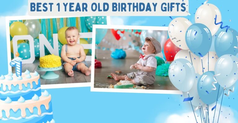 Best 1 Year Old Birthday Gifts: Unique, Practical & Memorable Ideas for Boys and Girls