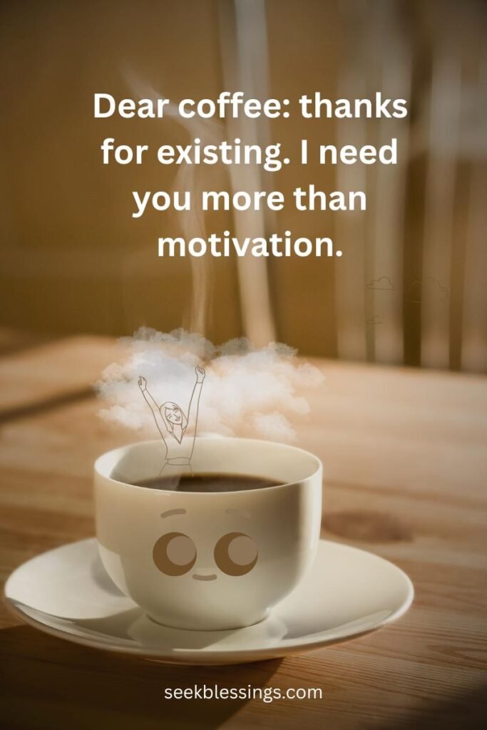 Funny Coffee Morning Quotes
