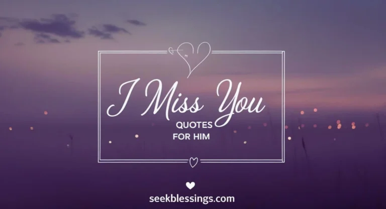 I MISS YOU QUOTES FOR HIM